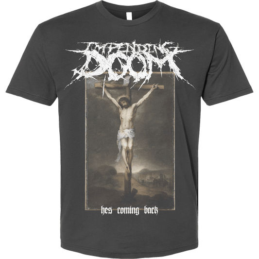 hes coming shirt - front 